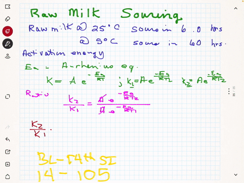 at-25circ-mathrmc-raw-milk-sours-in-60-mathrmh-but-takes-60-mathrmh-to-sour-in-a-refrigerator-at-5ci