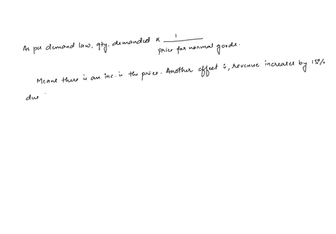 a-price-change-causes-the-quantity-demanded-of-a-good-to-decrease-by-30-percent-while-the-total-reve