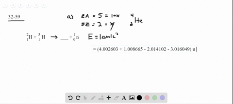 a-complete-the-following-fusion-reaction-and-determine-the-energy-it-releases-_12-mathrmh_13-mathrmh