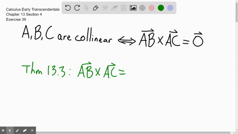 explain-why-the-points-a-b-and-c-in-mathbbr3-are-collinear-if-and-only-if-overrightarrowa-b-times-ov