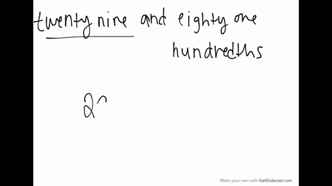 in-the-following-exercises-translate-the-name-into-a-decimal-number-twenty-nine-and-eighty-one-hundr