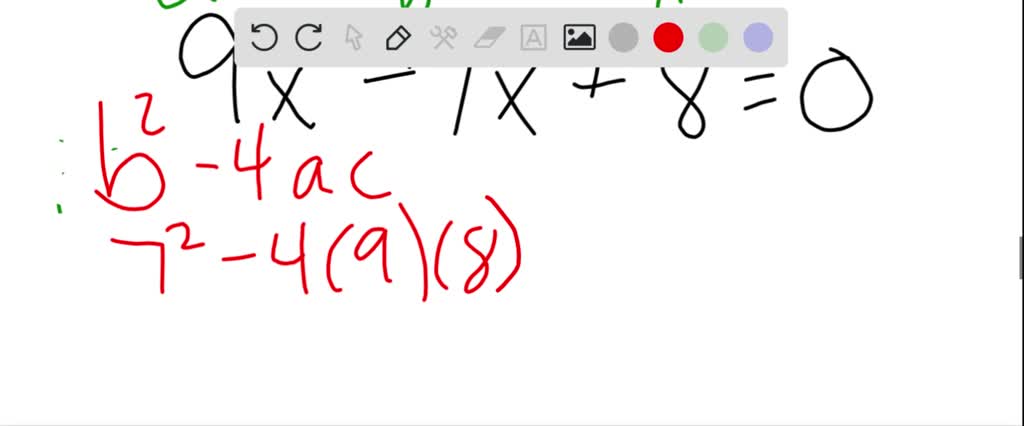 SOLVED:Determine Whether The Discriminant Is Positive, Negative, Or ...