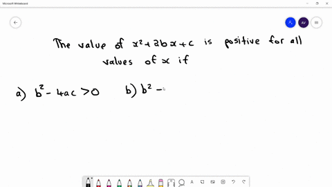 the-value-of-x22-b-xc-is-positive-for-all-real-values-of-x-if-a-b2-4-c0-b-b2-4-c0-c-c2b-d-b2c