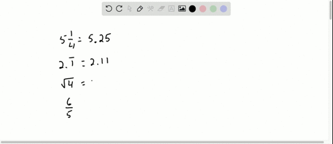 order-each-set-of-numbers-from-least-to-greatest-5-frac14-2-overline1-sqrt4-frac65
