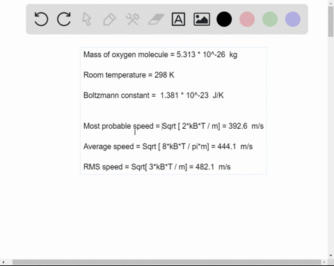 calculate-the-most-probable-speed-average-speed-and-rms-speed-for-oxygen-leftmathrmo_2right-molecule