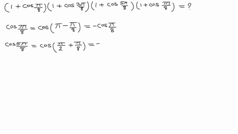 left1cos-fracpi8rightleft1cos-frac3-pi8rightleft1cos-frac5-pi8rightleft1cos-frac7-pi8right-a-frac18-