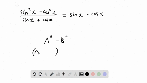 verify-each-identity-fracsin-2-x-cos-2-xsin-xcos-xsin-x-cos-x