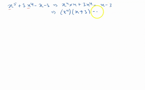 the-following-exercises-are-of-mixed-variety-factor-each-polynomial-x53-x4-x-3-2