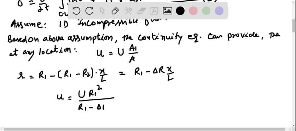 Consider the one-dimensional, incompressible flow through the circular ...