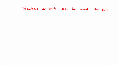 which-of-the-following-agents-is-are-used-to-pull-a-plough-1-tractor-2-bull-3-man-4-both-1-and-2