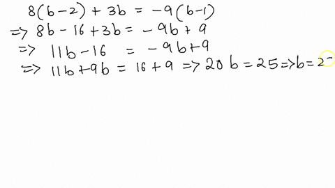 SOLVED:Solve the equation and check the solution. 8(b-2)+3 b=-9(b-1)