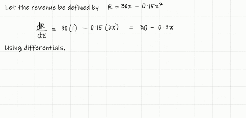 use-differentials-to-approximate-the-change-in-cost-revenue-or-profit-corresponding-to-an-increase-3