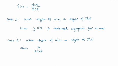 write-a-set-of-guidelines-for-finding-all-the-asymptotes-of-a-rational-function-given-that-the-degre