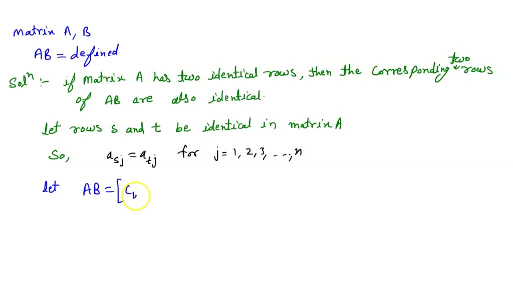 SOLVED: Let A And B Be Matrices Such That The Product A B Is Defined ...