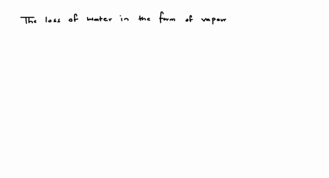 the-loss-of-water-in-the-form-of-vapour-from-the-aerial-plant-parts-is-known-as-a-osmosis-b-respirat