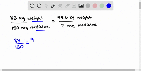 the-amount-of-medicine-a-patient-should-take-is-often-proportional-to-his-or-her-weight-if-a-patient