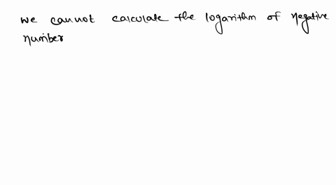 classify-each-of-the-following-statements-as-either-true-or-false-we-cannot-calculate-the-logarithm-