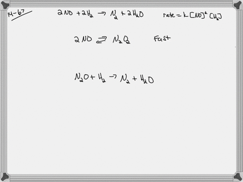 the-reaction-2-mathrmno2-mathrmh_2-longrightarrow-mathrmn_22-mathrmh_2-mathrmo-is-second-order-in-ma