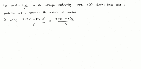 if-px-is-the-total-value-of-the-production-when-there-are-x-workers-in-a-plant-then-the-average-pr-6