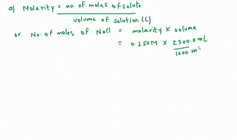 you-have-25000-mathrmml-of-a-0250-mathrmm-solution-of-mathrmnacl-a-how-many-moles-of-mathrmnacl-ar-2