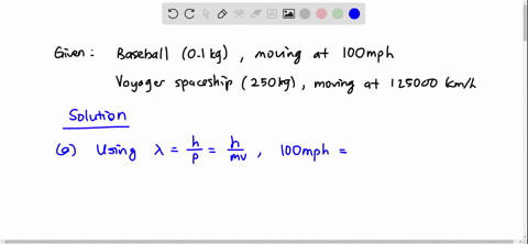 in-baseball-a-100-mathrmg-ball-can-travel-as-fast-as-100-mph-the-voyager-spacecraft-with-a-mass-of-a