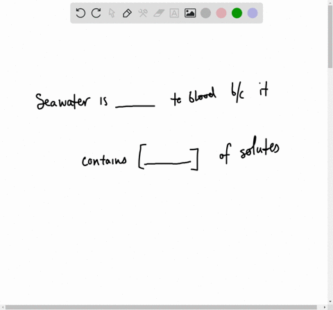 seawater-is-_____-to-blood-because-it-contains-an-___-concentration-of-solutes-a-isotonic-higher-b-h