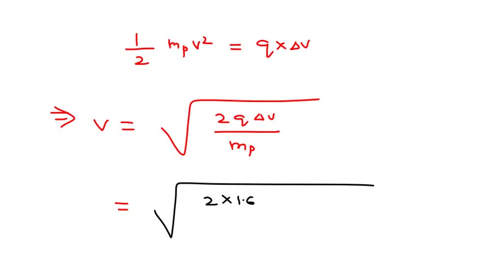 Solved When A Proton At Rest Is Accelerated Through A Potential