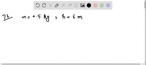 if-a-05-mathrmkg-ball-is-dropped-from-a-height-of-6-mathrmm-what-is-its-kinetic-energy-when-it-hits-