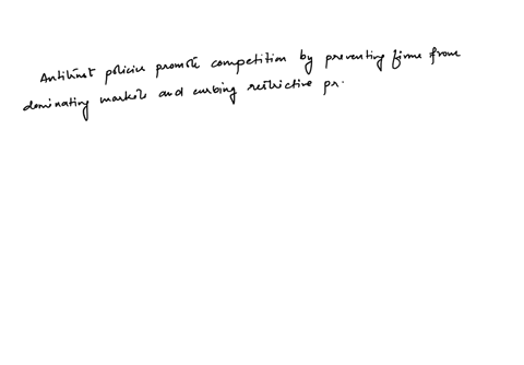 explain-how-the-government-uses-antitrust-policies-to-encourage-competition-by-making-it-more-diffic