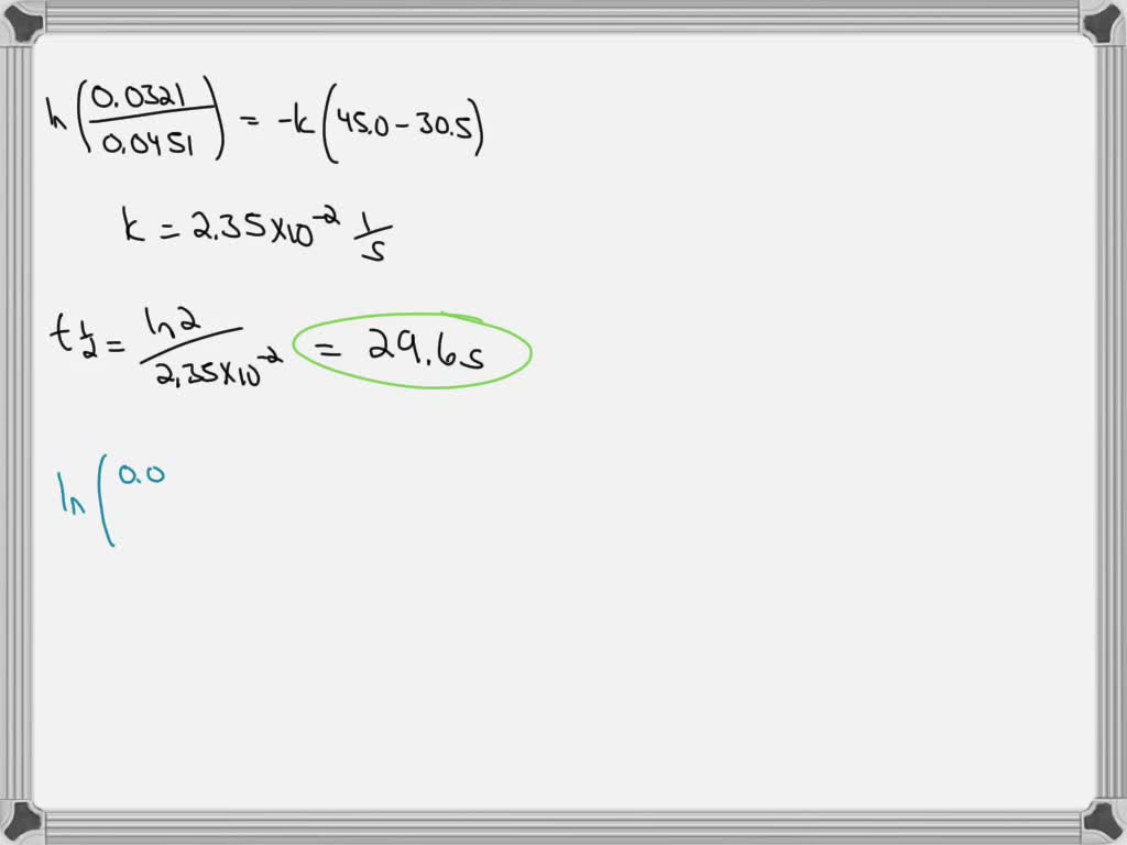 solved-calculate-the-half-life-of-a-first-order-reaction-if-30-5-s