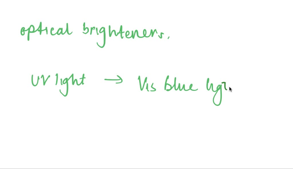 ⏩SOLVEDOptical brighteners make fabric appear to reflect more light