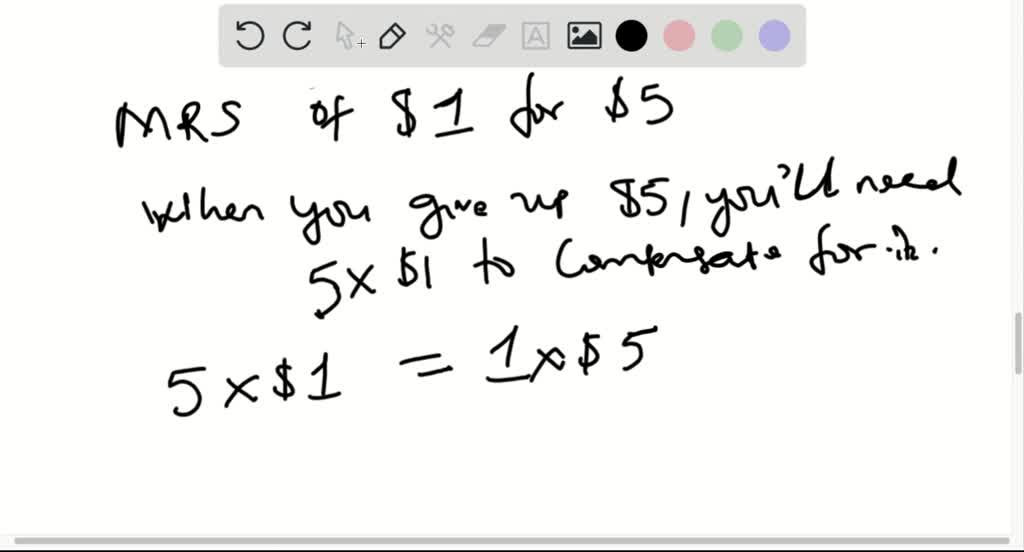 Solved: What Is Your Marginal Rate Of Substitution Of $ 1 Bills For $ 5 