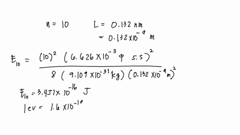 an-electron-is-trapped-in-a-one-dimensional-well-of-width-0132-mathrmnm-the-electron-is-in-the-n10-s