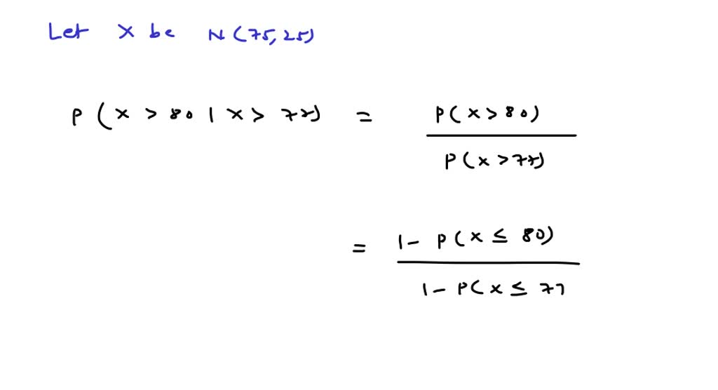 SOLVED:Find the mean and variance of X . If X is n(75,25), find the ...