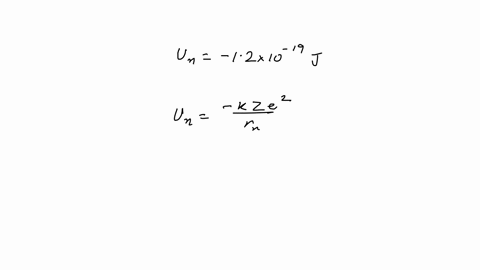 the-potential-energy-of-a-hydrogen-atom-with-its-electron-in-a-particular-bohr-orbit-is-120-times-10