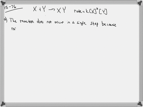 consider-this-overall-reaction-which-is-experimentally-observed-to-be-second-order-in-x-and-first--2