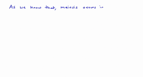 meiosis-occurs-in-a-haploid-cells-b-diploid-cells-c-both-haploid-and-diploid-cells-d-triploid-cells