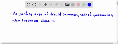 how-is-the-rate-of-evaporation-of-a-liquid-affected-by-increasing-the-surface-area-of-the-liquid-h-2