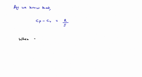 the-relation-between-two-specific-heats-of-a-gas-is-a-mathrmc_mathrmv-mathrmc_mathrmpmathrmr-mathrmj