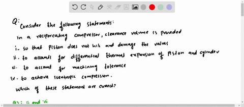consider-the-following-statements-in-a-reciprocating-compressor-clearance-volume-is-provided-1-so-th