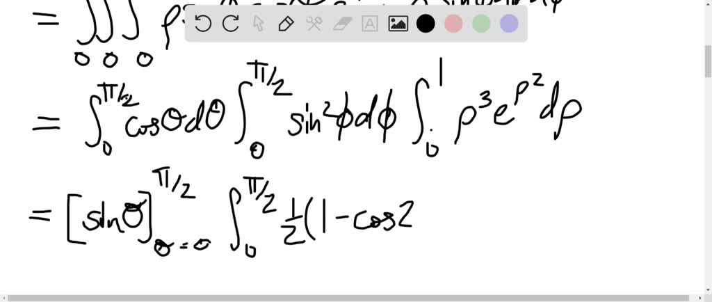 SOLVED Use Spherical Coordinates Evaluate Xe x 2 Y 2 Z 2 DV 