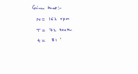 a-driver-gear-has-72-teeth-and-makes-162-mathrmrpm-find-the-rpm-of-the-driven-gear-with-81-teeth
