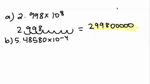 convert-the-following-numbers-expressed-in-scientific-notation-into-decimal-form-a-2998-times-108-b-