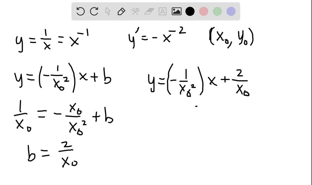 SOLVED: Let (a, b) be an arbitrary point on the graph of y=1 / x, x>0 ...