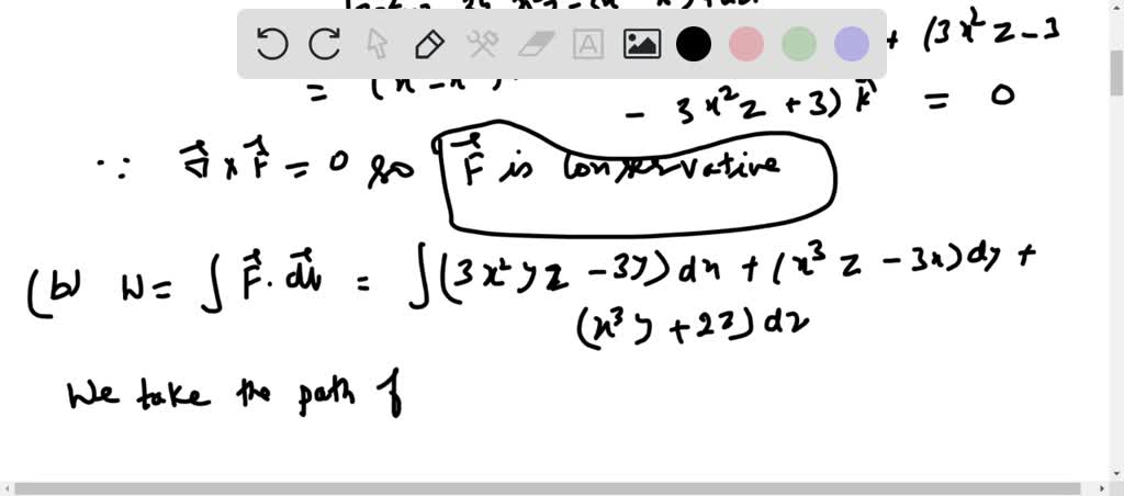 Verify that each of the following force fields is conservative. Then ...