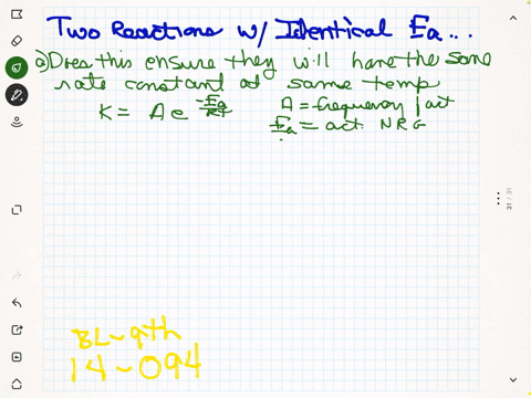 a-two-reactions-have-identical-values-for-e_a-does-this-ensure-that-they-will-have-the-same-rate-c-3