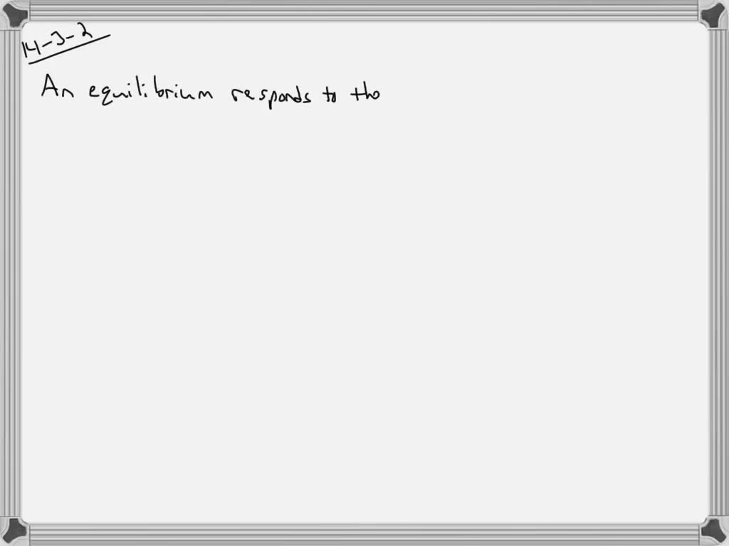 solved-to-what-stresses-does-a-chemical-equilibrium-respond