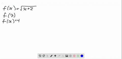 given-the-function-fxsqrtx2-a-evaluate-f7-b-solve-fx4