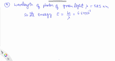a-what-is-the-energy-of-a-photon-of-green-light-that-has-a-wavelength-of-525-mathrmnm-give-your-answ