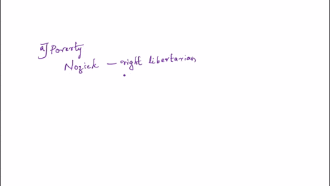how-would-a-libertarian-like-nozick-view-poverty-in-the-united-states-how-plausible-do-you-find-the